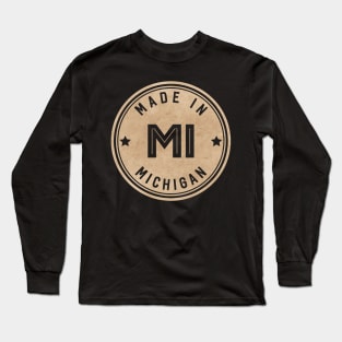 Made In Michigan MI State USA Long Sleeve T-Shirt